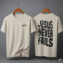 Camiseta Oversized – “Jesus Never Fails” (4 Cores Disponíveis)
