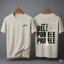 Camiseta Oversized – “Dele por Ele” (4 Cores Disponíveis)