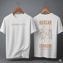 Camiseta Oversized – “Buscar Me-Eis Com Todo Vosso Coração” (4 Cores Disponíveis)